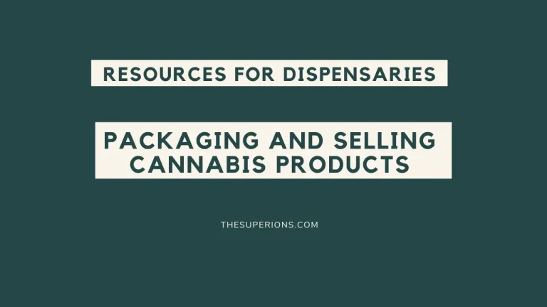 Resources for Dispensaries Packaging and Selling Cannabis Products