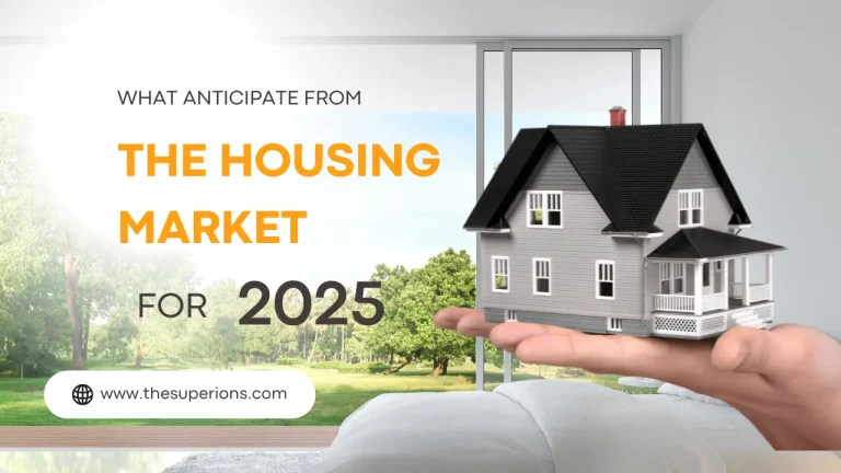 What Should We Anticipate from The Housing Market in 2025