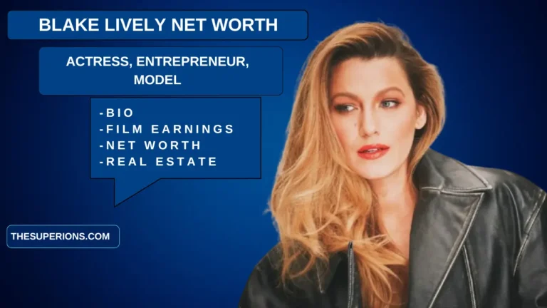 Blake Lively Net Worth