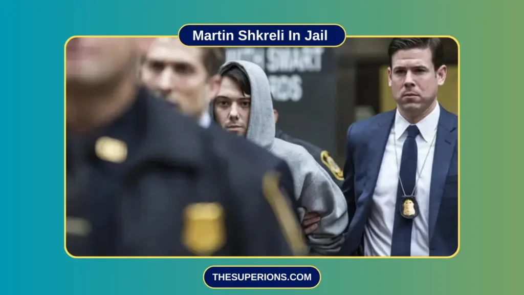 Martin Shkreli In Jail