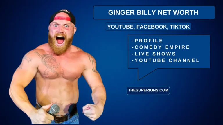 Ginger Billy Net Worth