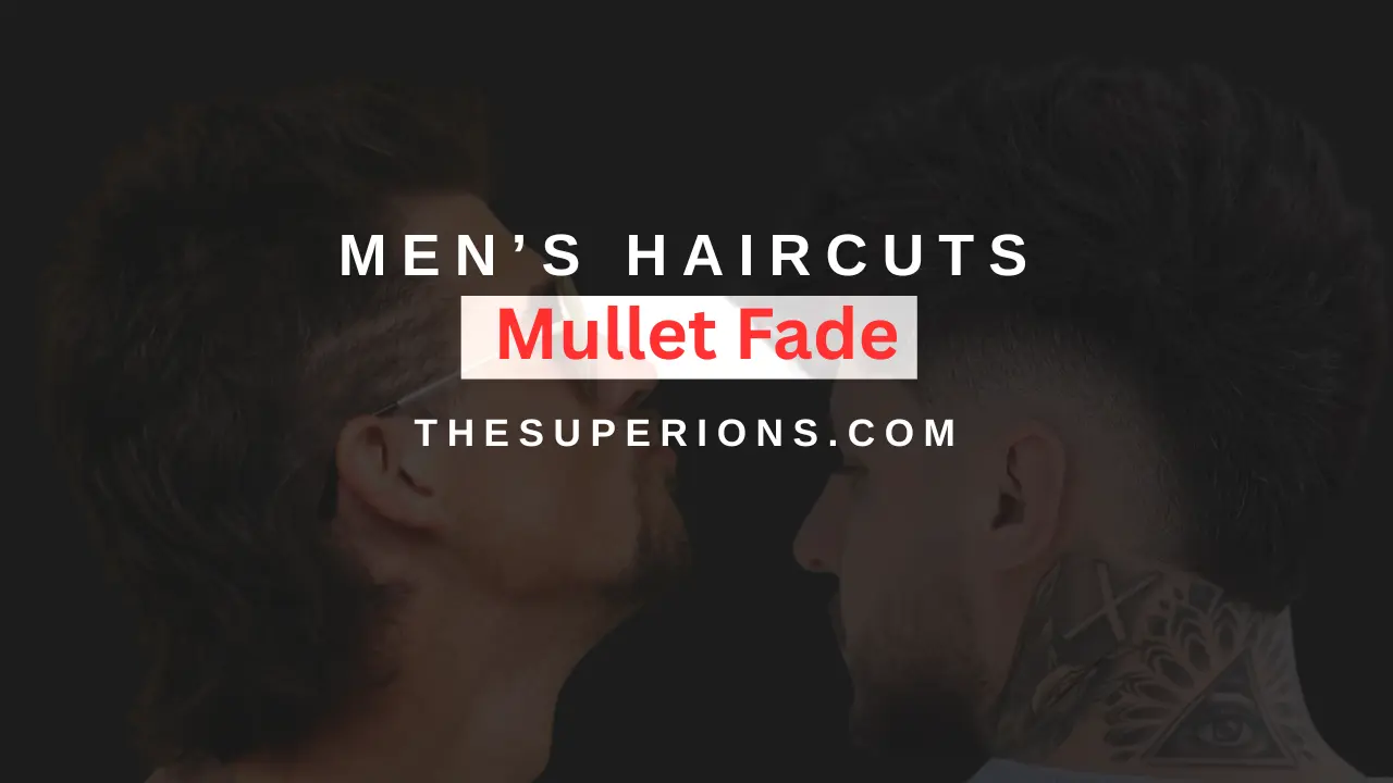 Modern Mullet Fade Haircuts: Stylish Looks for Men 2025