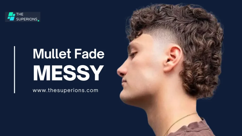 Messy Mullet Fade