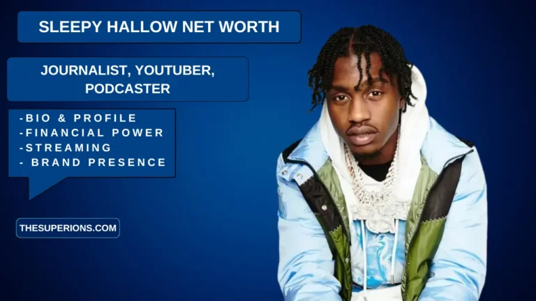 Sleepy Hallow Net Worth