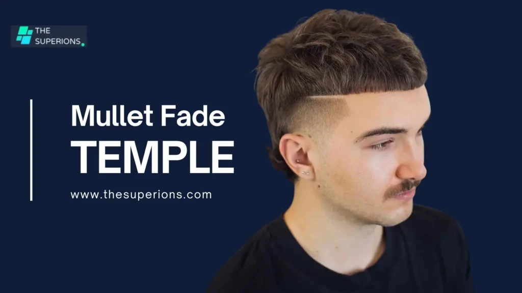 Temple Fade Mullet