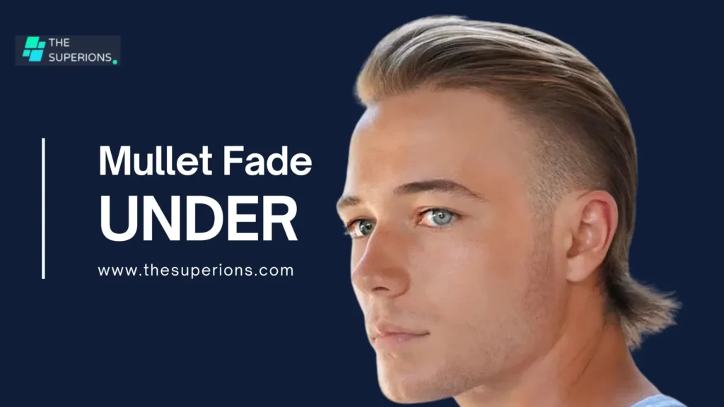 Undercut Mullet Fade