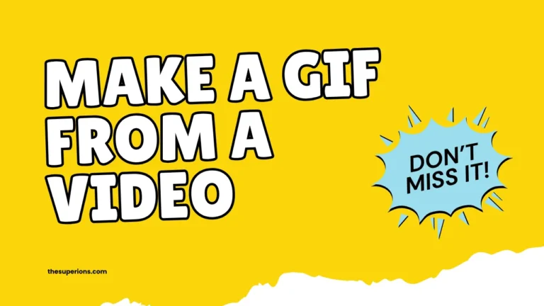 Make a GIF From a Video