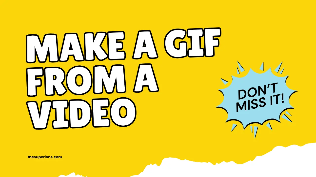 Step-by-Step Tutorial: Make a GIF From a Video