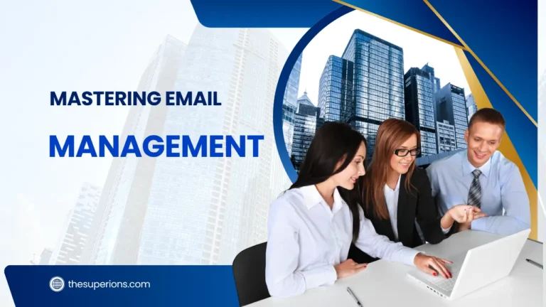 Mastering Email Management for Better Communication